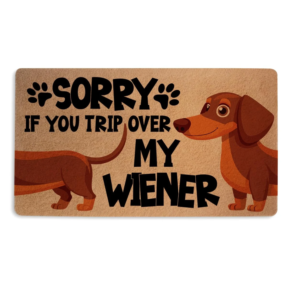 Dachshund Pet Sorry Trip Over Wiener Doormat 18x30 inch Dachshund Pet Sorry Trip Over Wiener Doormat 18x30 inch