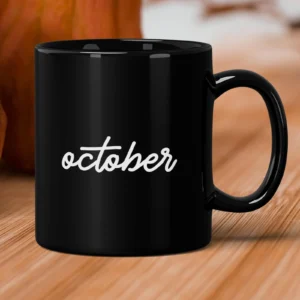 October Month Calligraphy Script Font Simple Design Mug 11oz